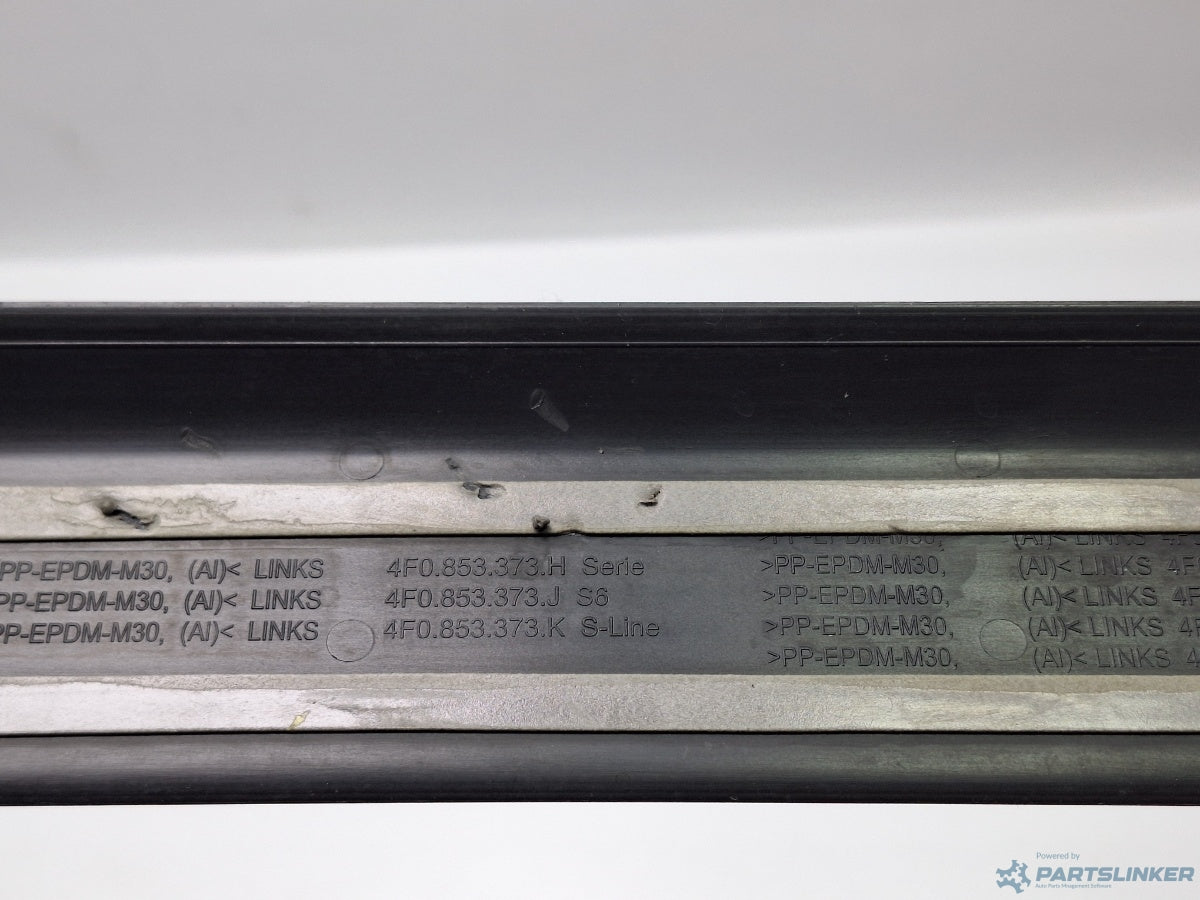 Ornament prag stanga fata AUDI A6/S6 III Saloon (4F2, C6) [ 2004 - 2011 ] TDI (CAHA) 125KW|170HP 4F0853373H