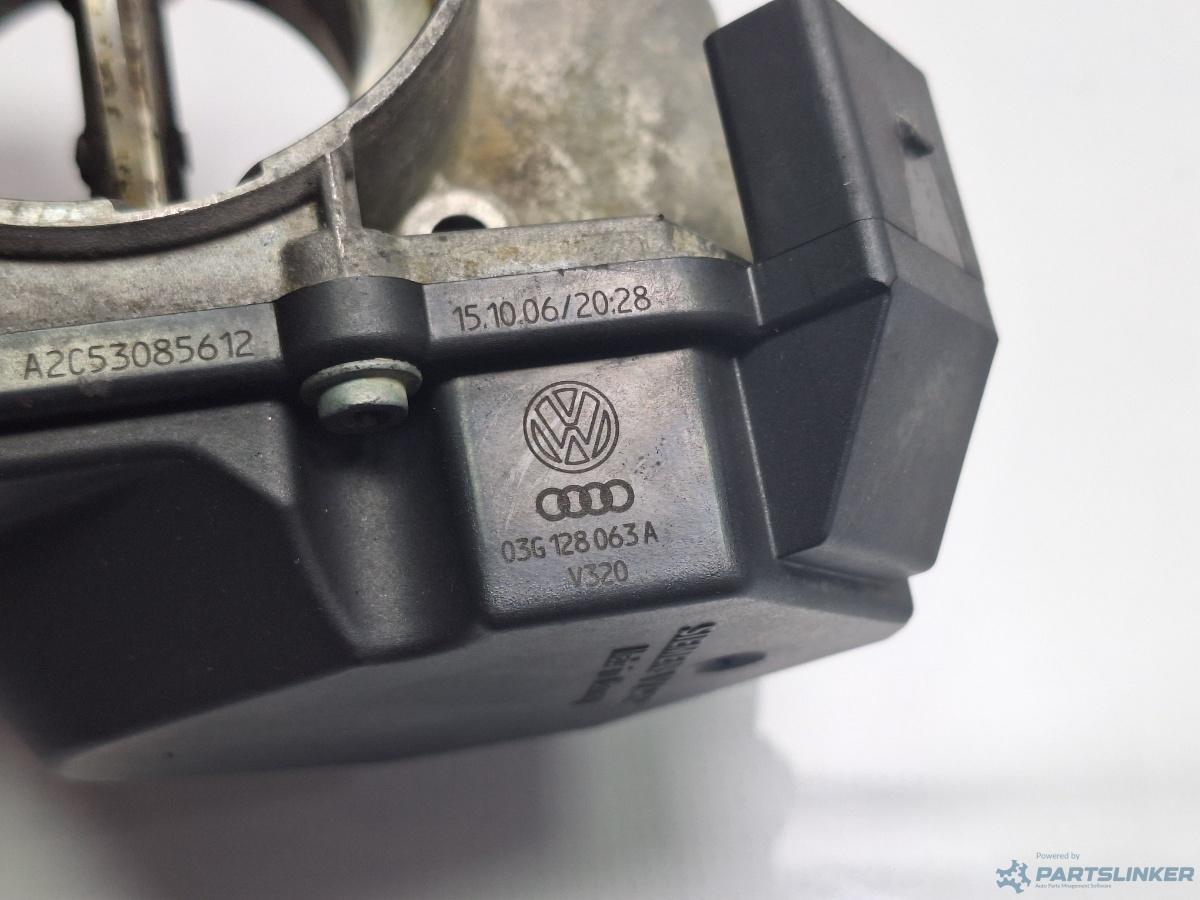 Clapeta acceleratie VOLKSWAGEN PASSAT (3C2) [ 2005 - 2010 ] TDI (BMP) 103KW|140HP OEM 03G128063A