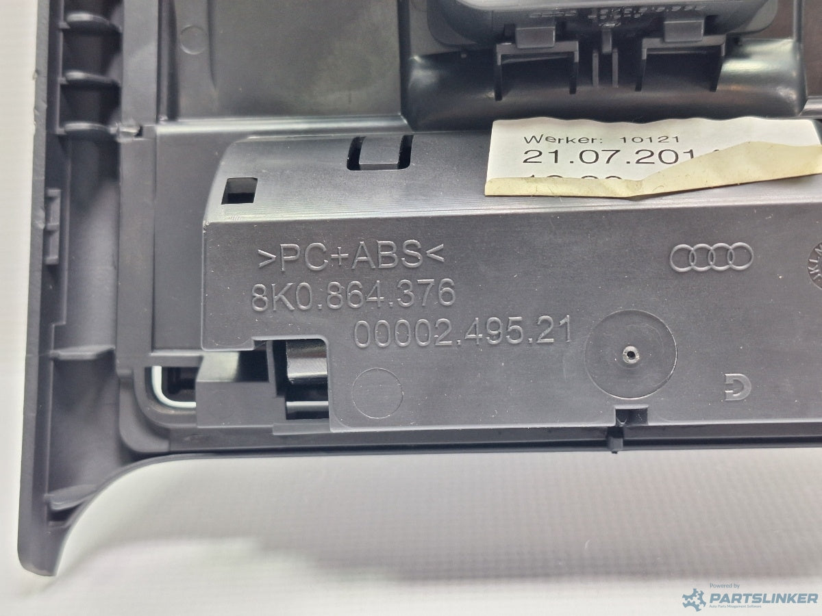 Ornament cotiera cu priza AUDI A4 IV Avant (8K5, B8) [ 2007 - 2015 ] TDI (CJCD, CMFB, CSUA) 110KW|150HP 8K0864376