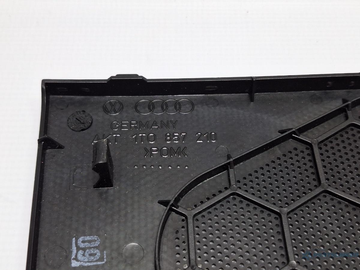 Ornament tweeter plansa bord dreapta VOLKSWAGEN TOURAN (1T1, 1T2) [ 2003 - 2010 ] TDI (BMN) 125KW|170HP OEM 1T0857210